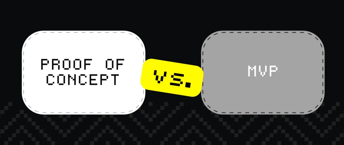 Proof of Concept vs MVP