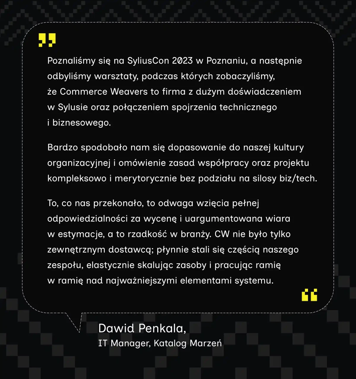 Proof of concept - wypowiedź partnera z Katalogu Marzeń